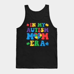 In My Autism Mom Era: Celebrating World Autism Awareness Day Tank Top